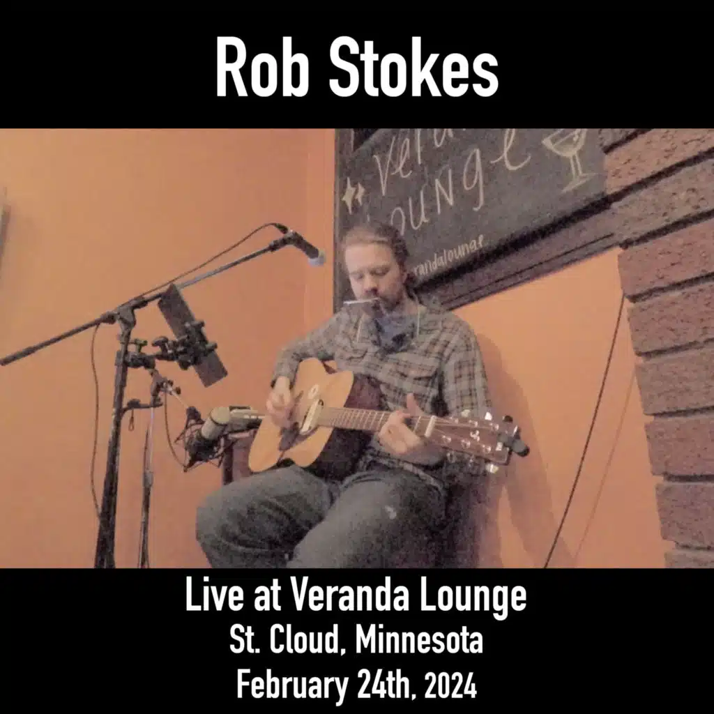 Live at Veranda Lounge, St. Cloud, Minnesota, February 24th, 2024