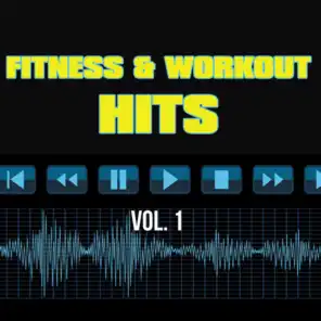 Fitness & Workout Hits, Vol. 1