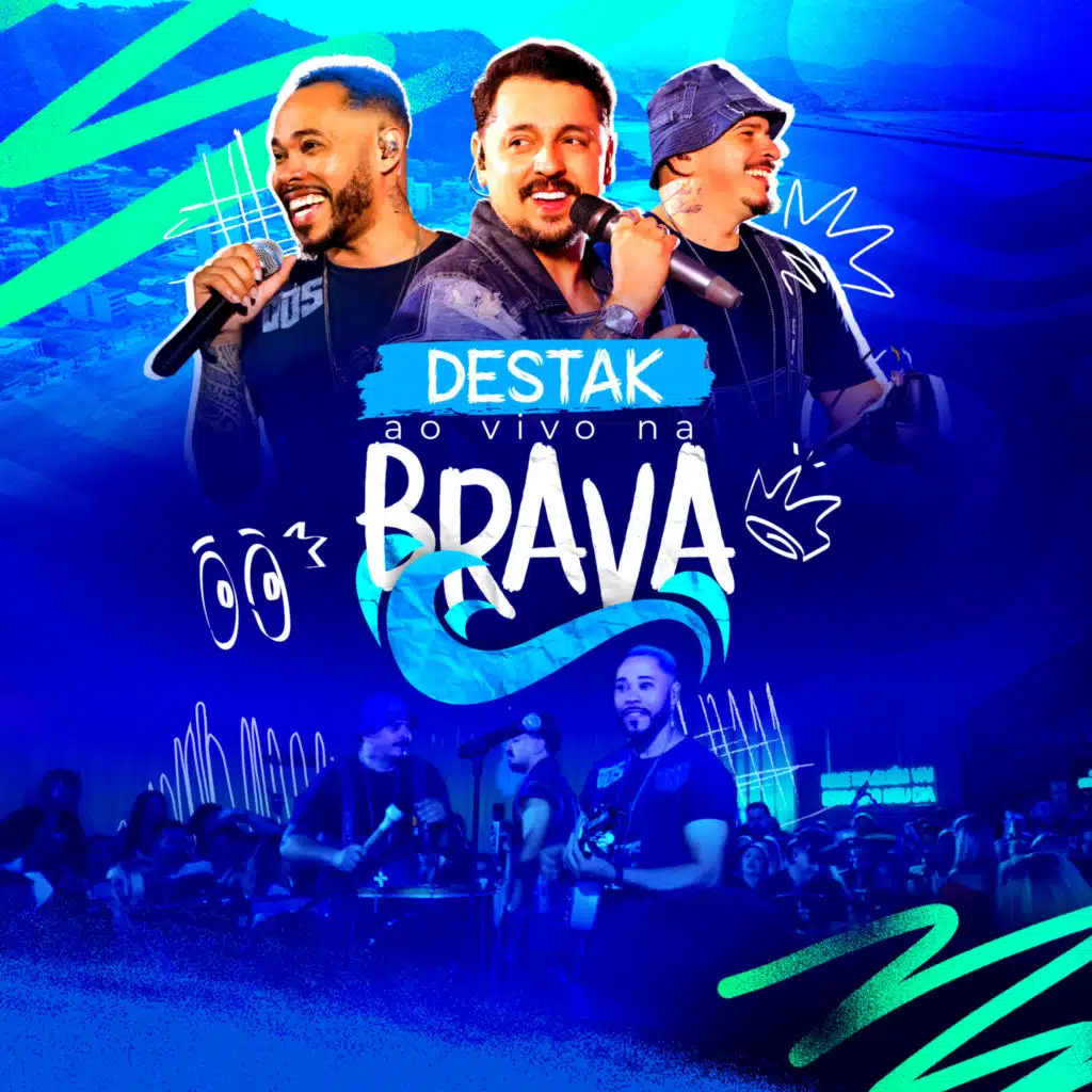 Destak Ao Vivo na Brava