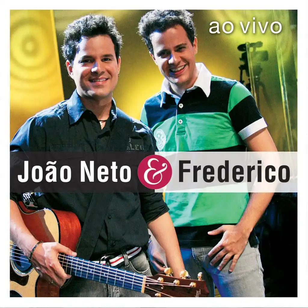 Jo‹o Neto & Frederico