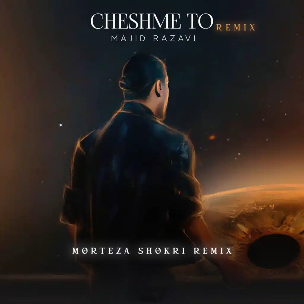 Cheshme To (Remix)