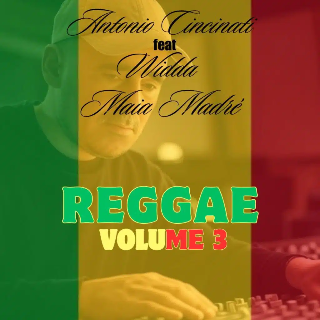 Reggae, Vol. 3 (feat. WiDDA & Maia madré)