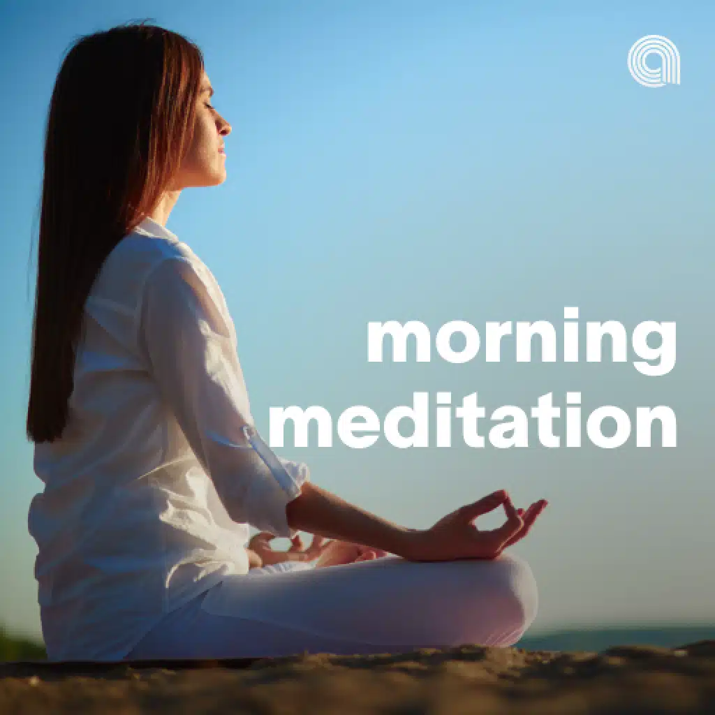 Morning Meditation