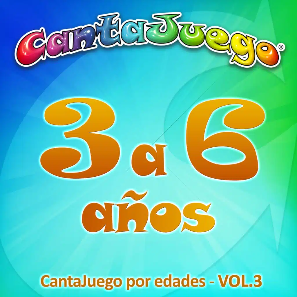 3 a 6 años, Vol.3 (Cantajuego por edades)