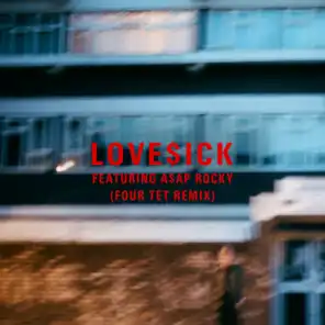 Love$ick (Four Tet Remix) [feat. A$AP Rocky]