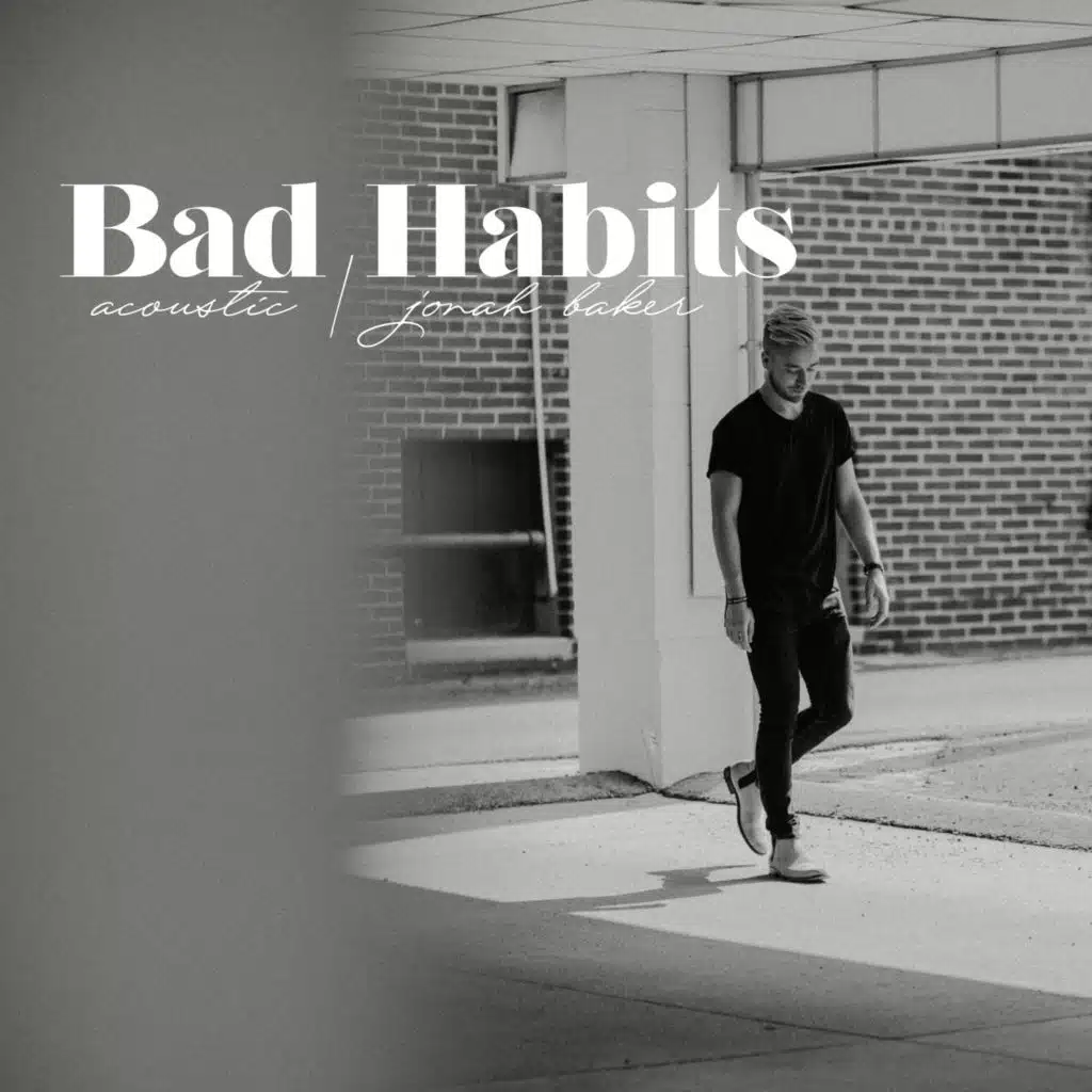 Bad Habits (Acoustic)