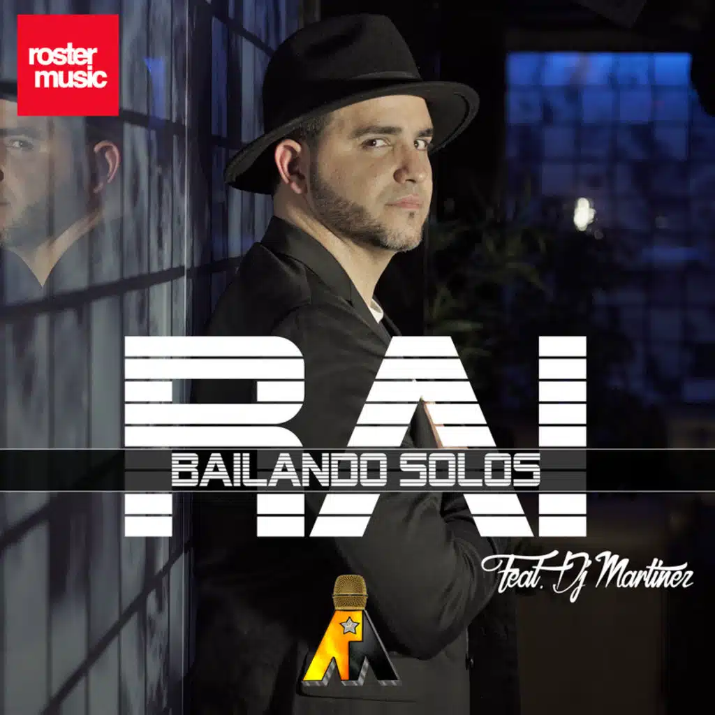 Bailando Solos (feat. DJ Martinez)