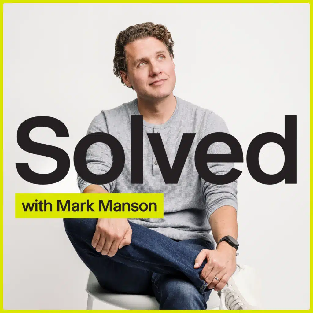 SOLVED with Mark Manson