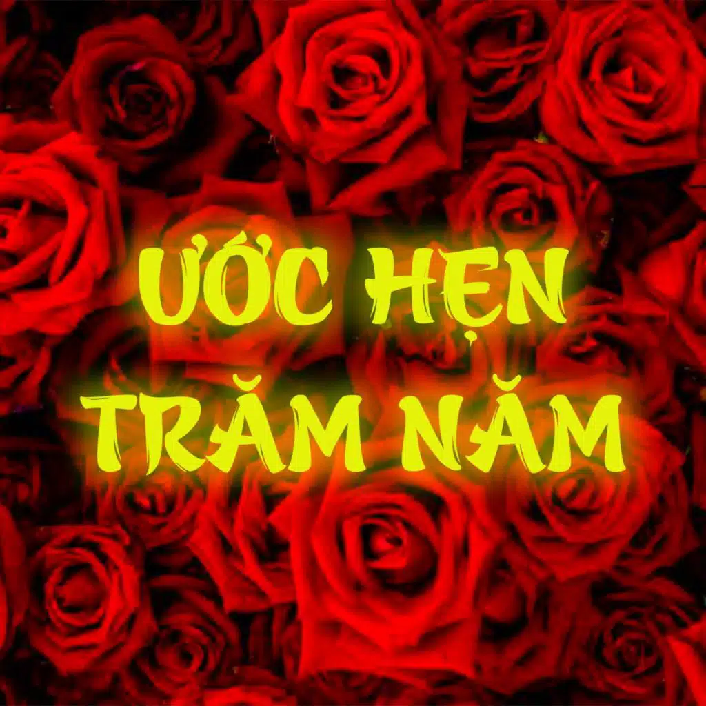 Ước Hẹn Trăm Năm (Deep House)