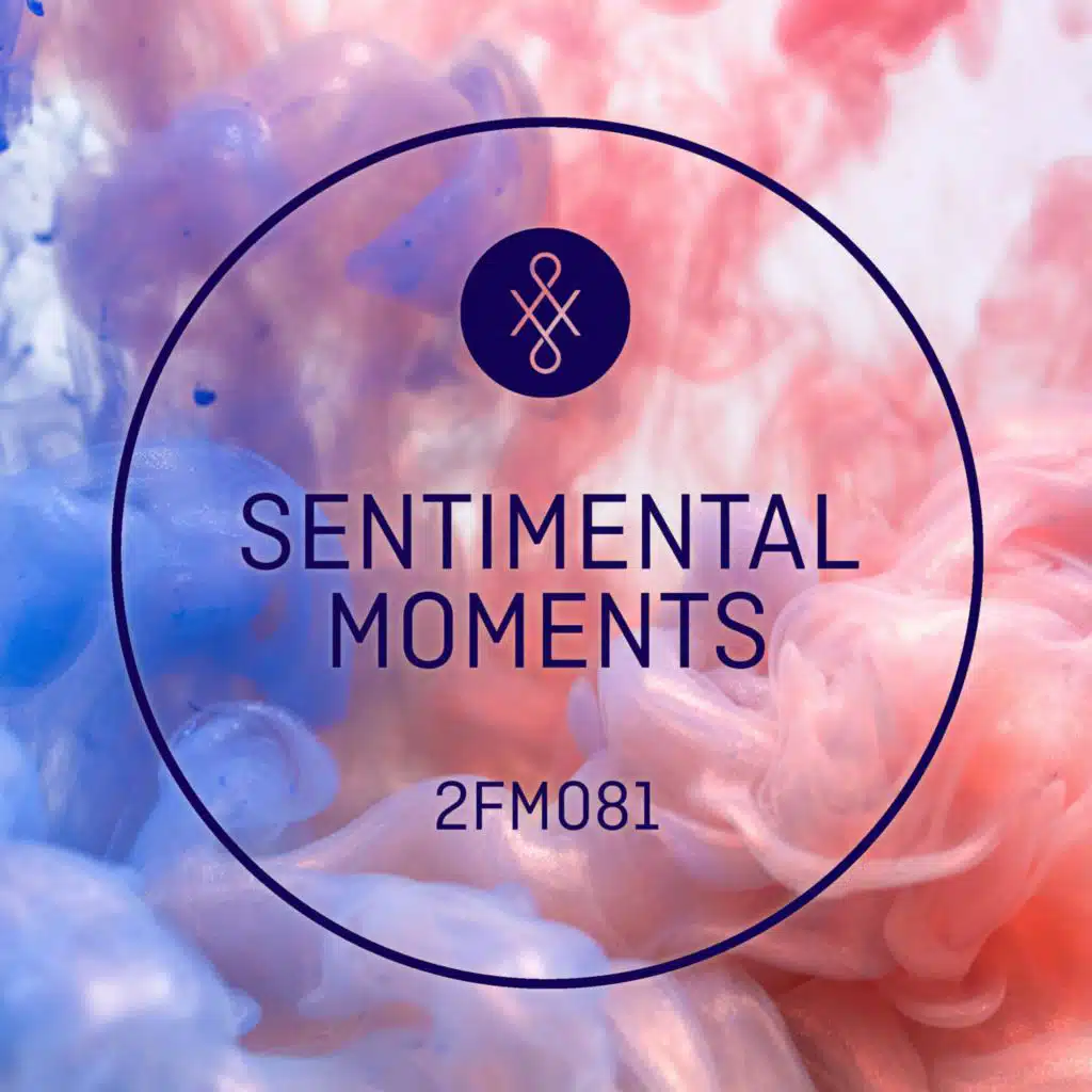 2FM081 Sentimental Moments