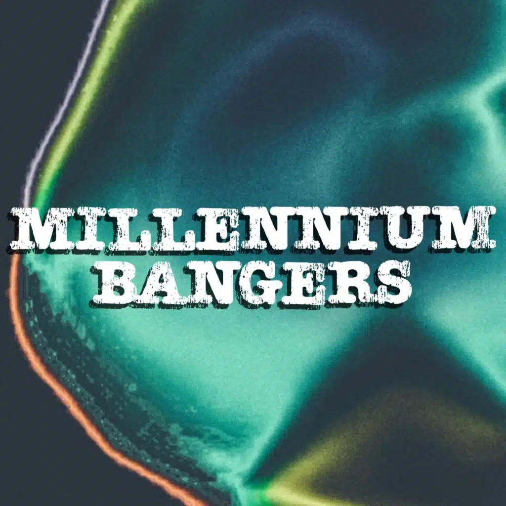 Millennium Bangers