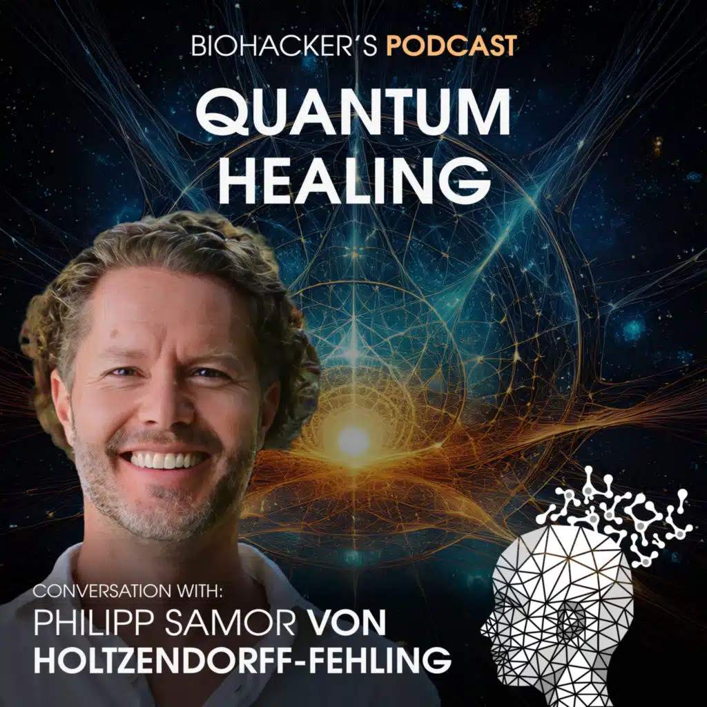 Quantum Healing with Philipp Samor von Holtzendorff-Fehling