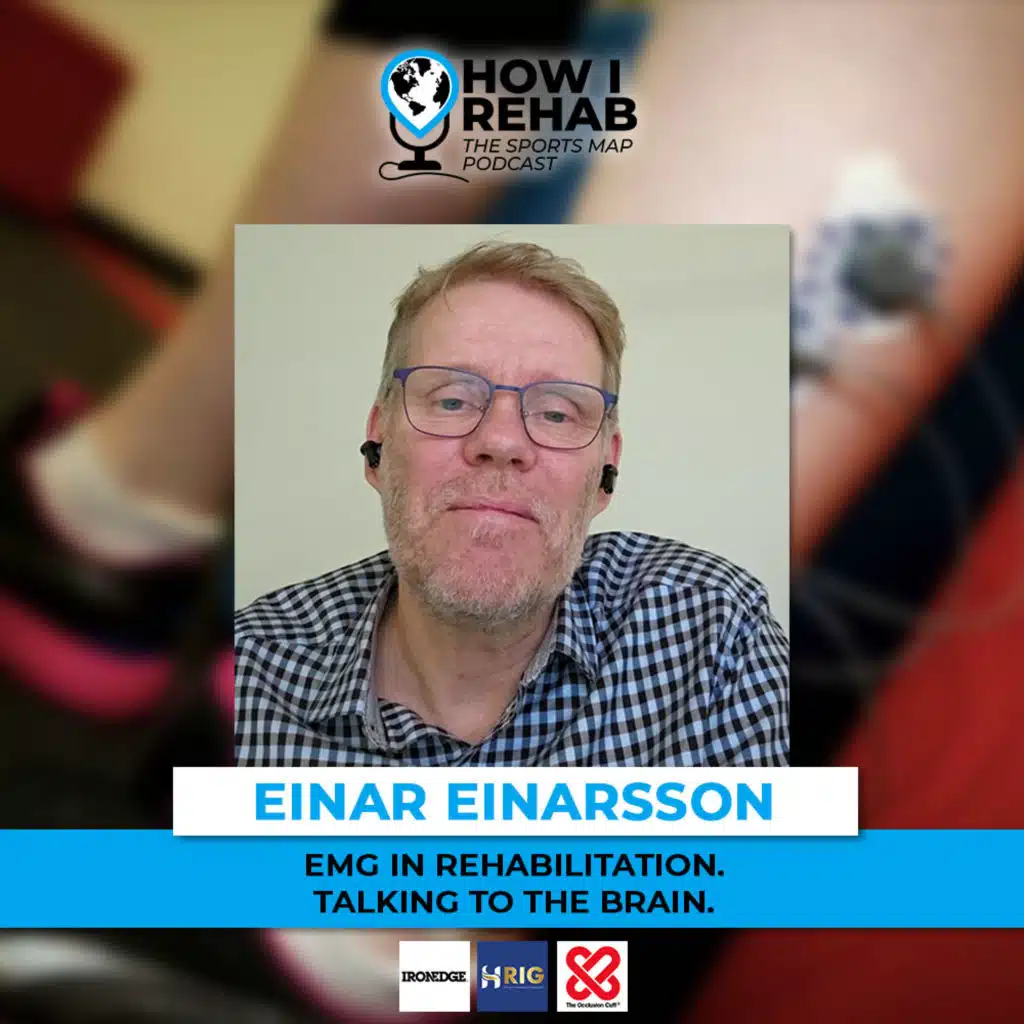 #45 How I Rehab: EMG in Rehabilitation. Talking to the brain.