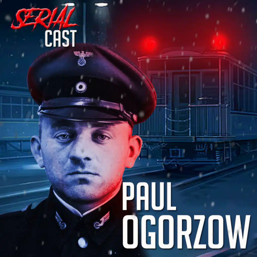 Paul Ogorzow, um serial killer nazista
