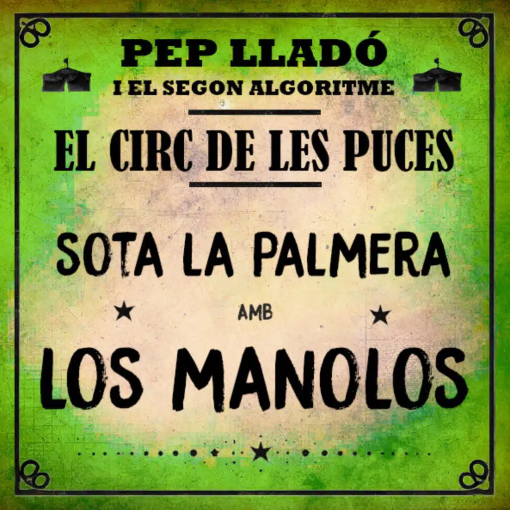 Sota la palmera (Versió de juerga) [feat. Los Manolos]