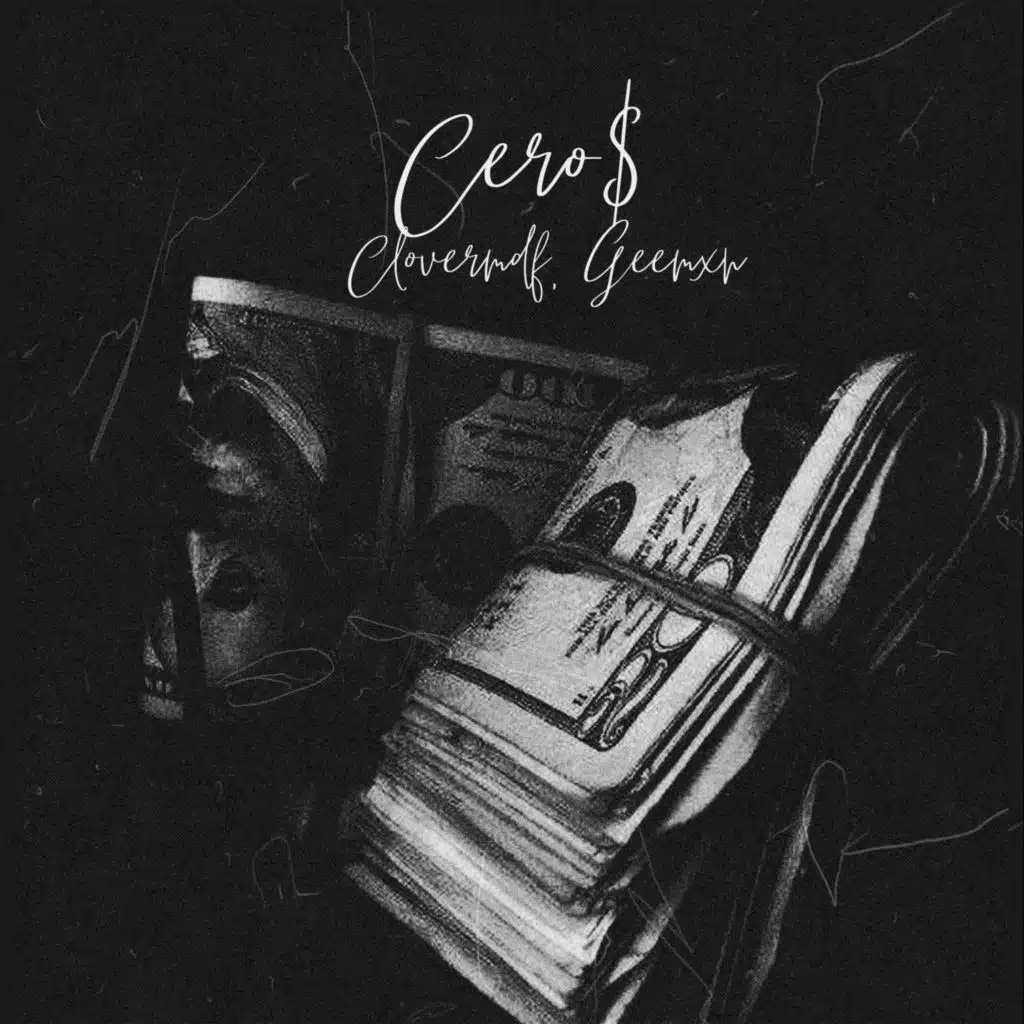 Cero$ (feat. Gee Man)
