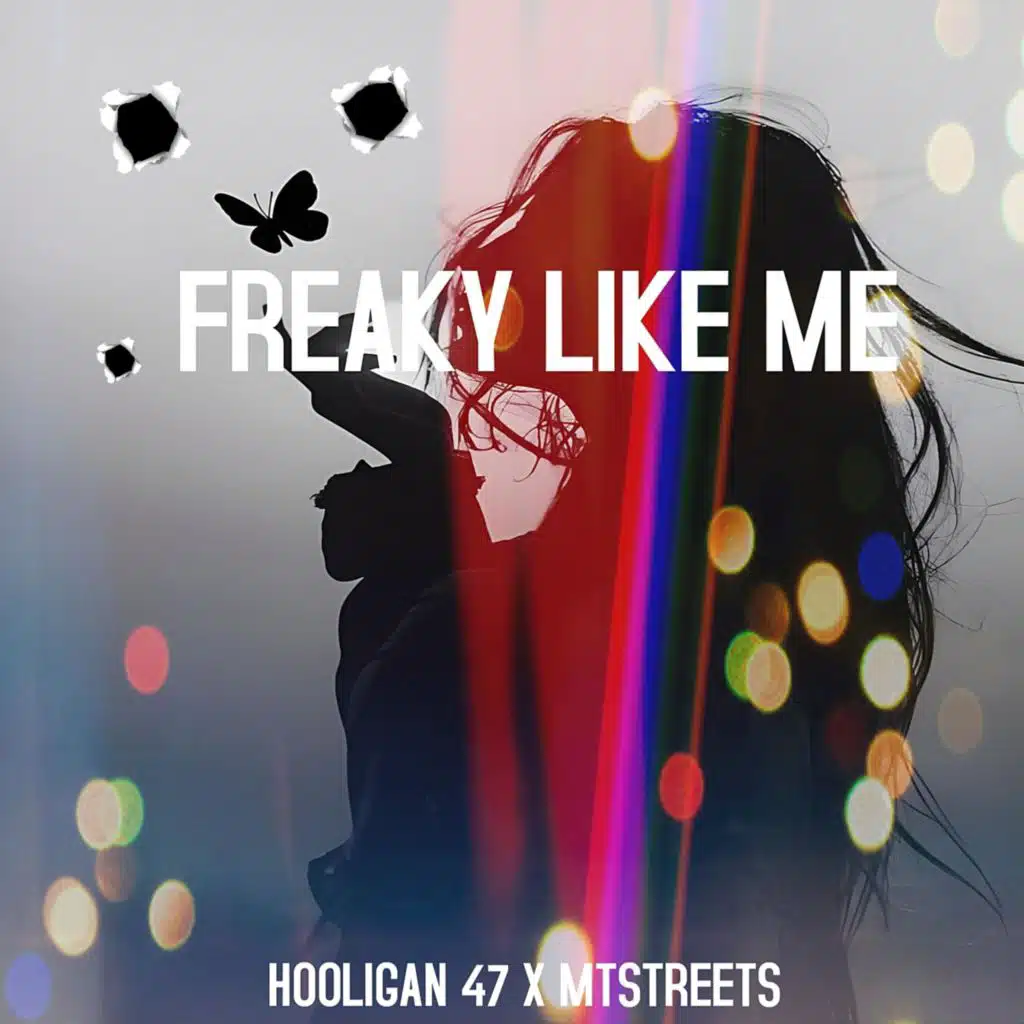 Freaky like me (feat. Mt Streets)