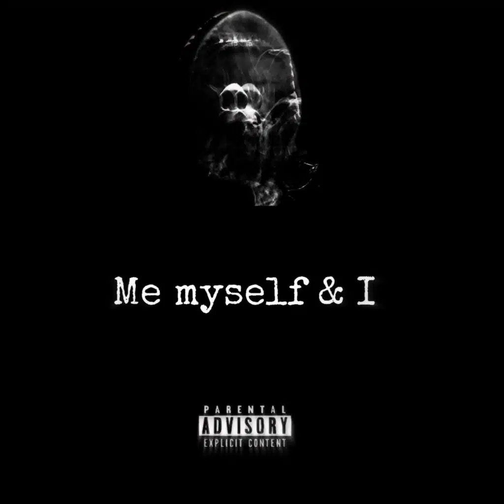 Me Myself & I -EP