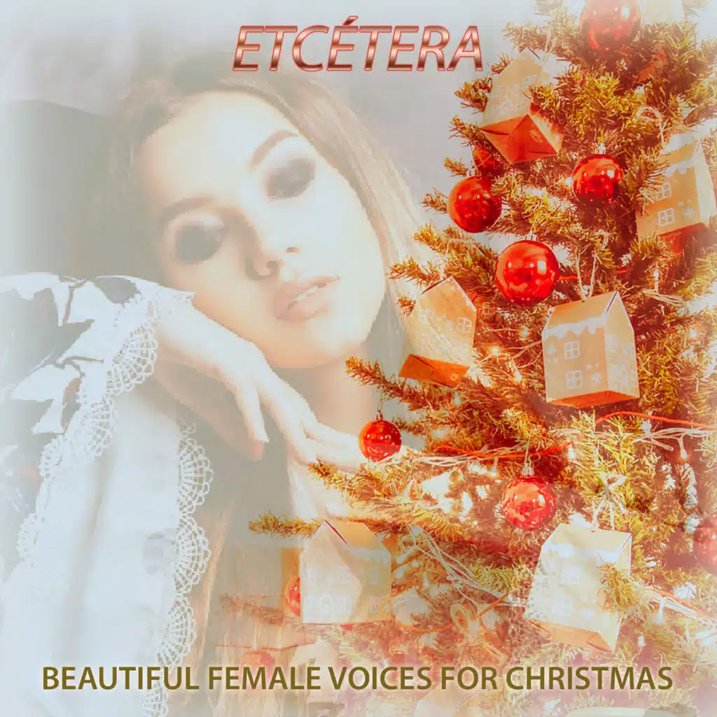 Beautiful Female Voices For Christmas