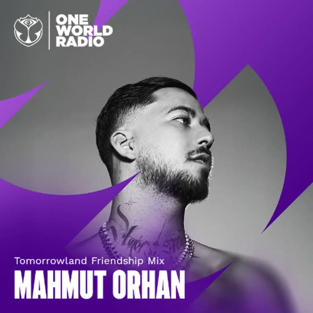 Tomorrowland Friendship Mix with Mahmut Orhan - April, 2025