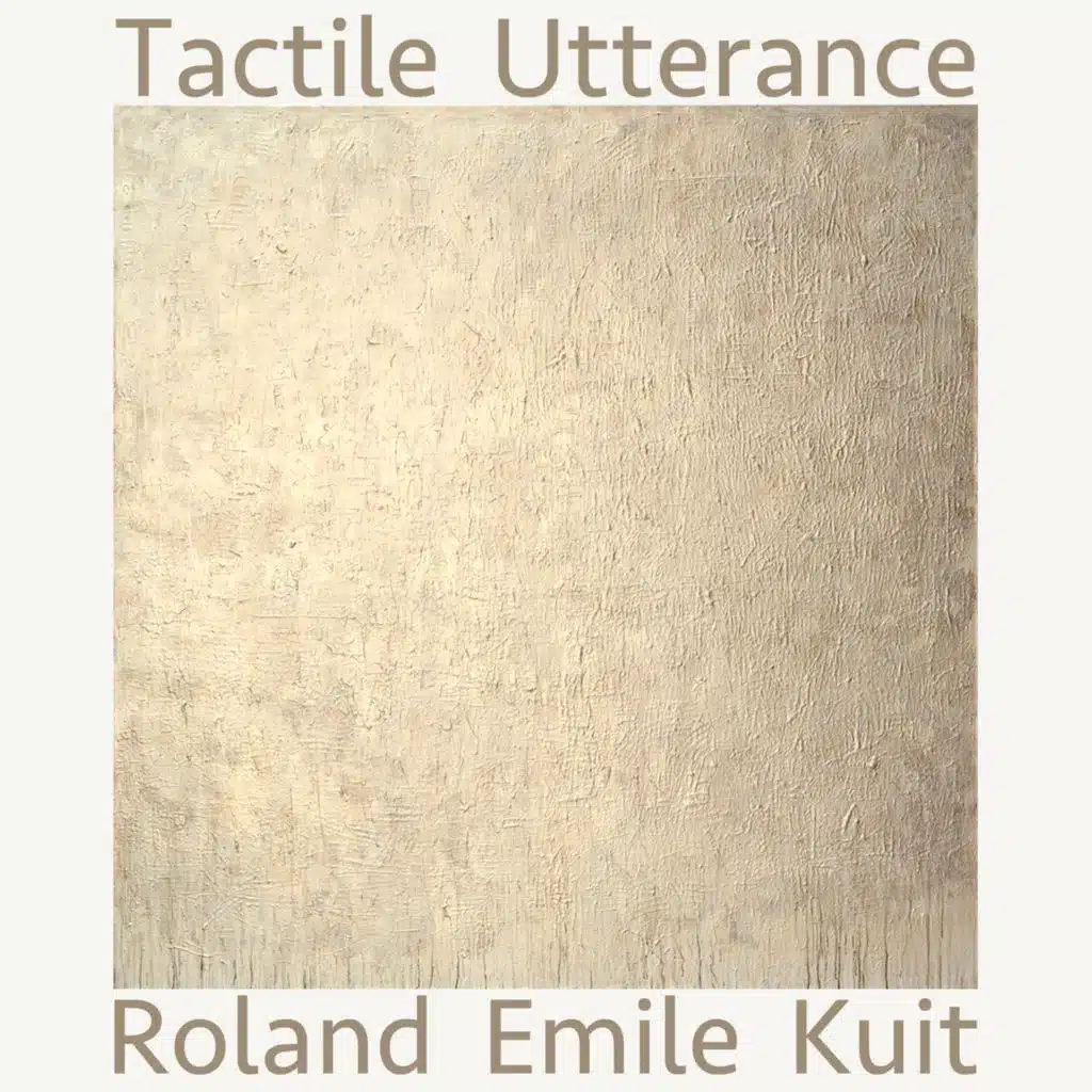 Tactile Utterance