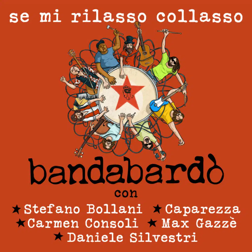 Se mi rilasso collasso (feat. Stefano Bollani, Caparezza, Carmen Consoli, Max Gazzè, Daniele Silvestri)