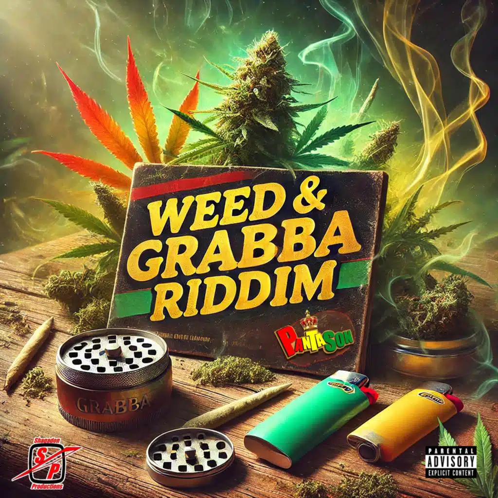 Weed & Grabba Riddim