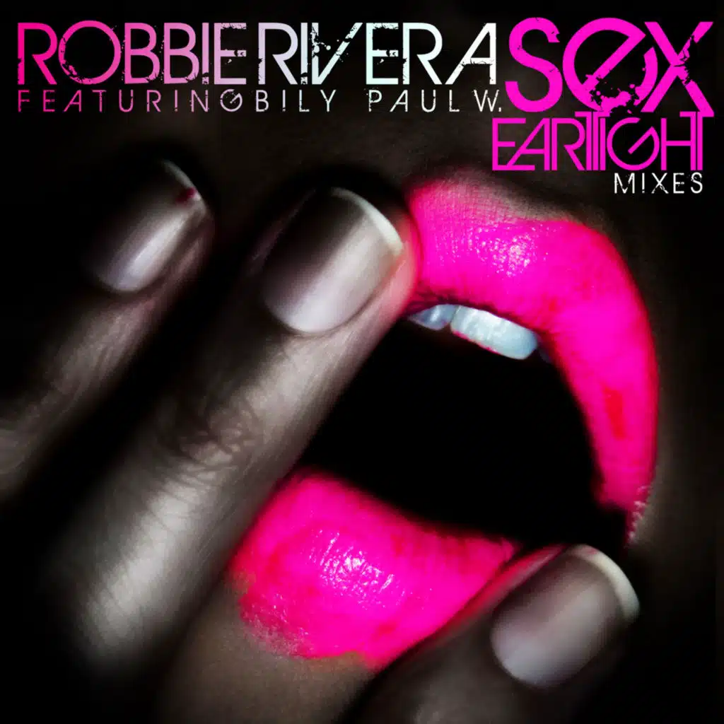 Sex (Eartight Mixes) [feat. Billy Paul Williams]