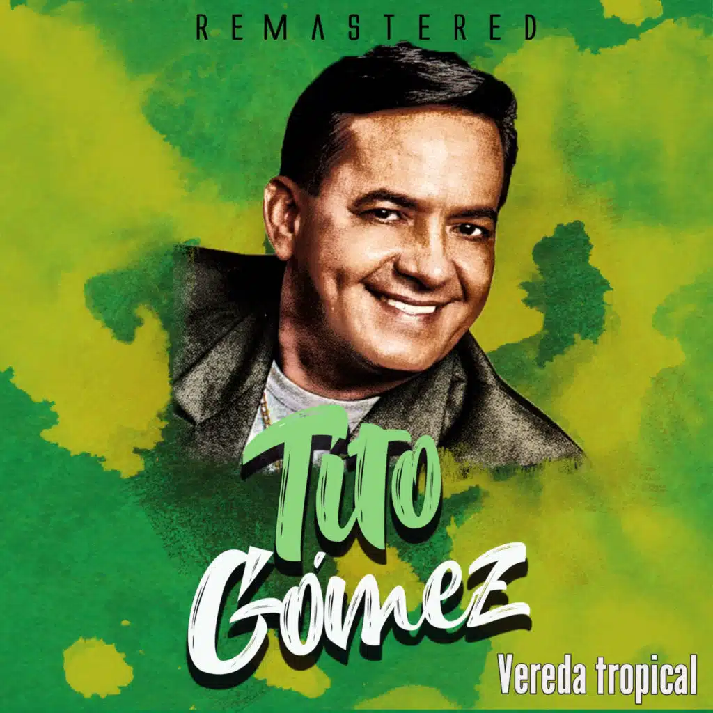 Vereda tropical (Remastered)