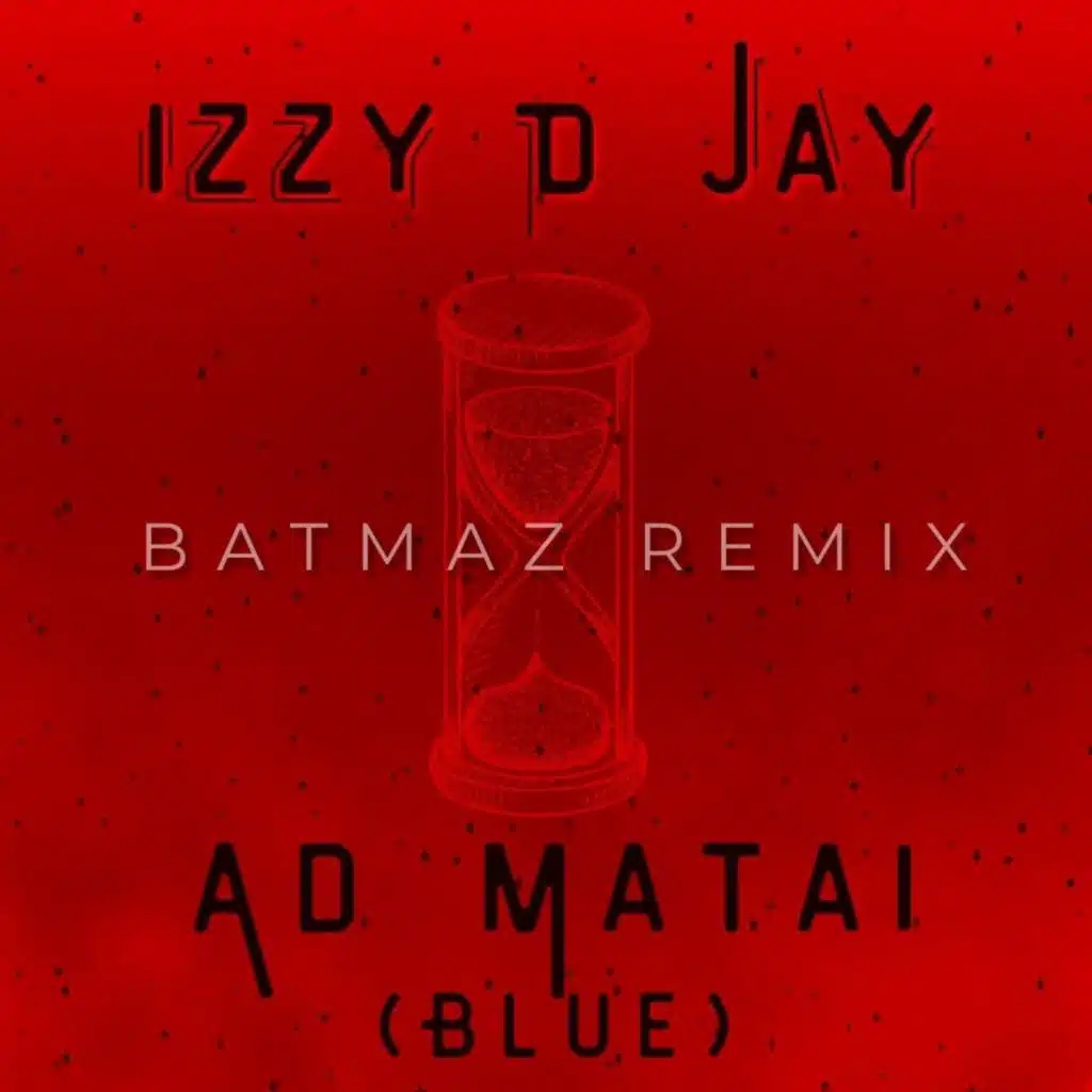 Ad Matai (Blue) Official Remix