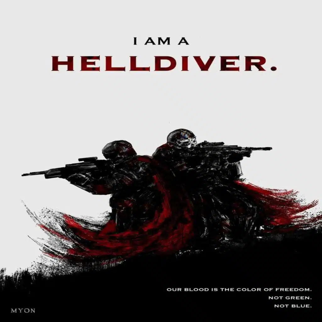 I am a real Helldiver