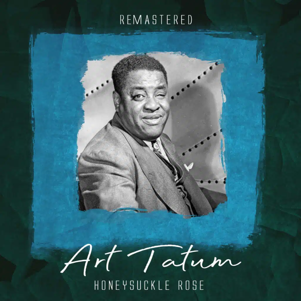 Honeysuckle Rose (Remastered)