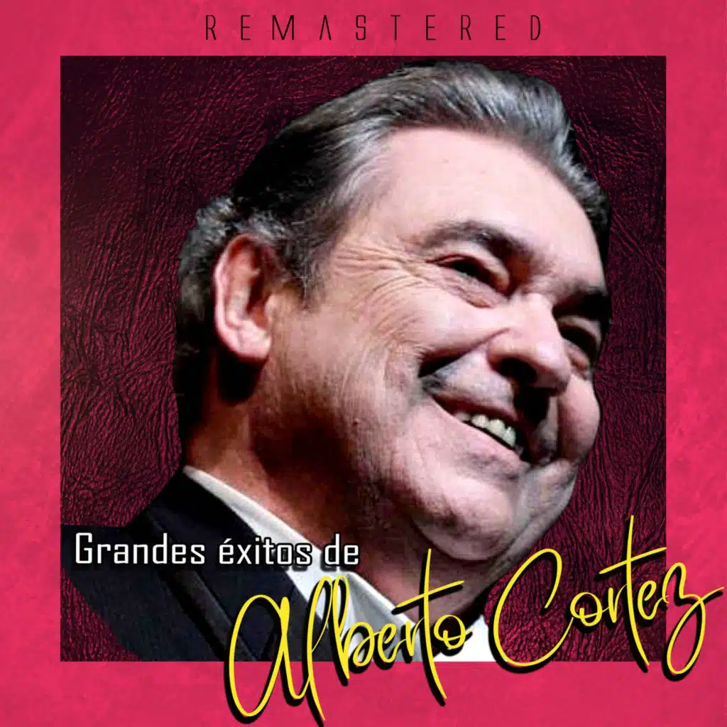 GrandesÉxitos de Alberto Cortez (Remastered)