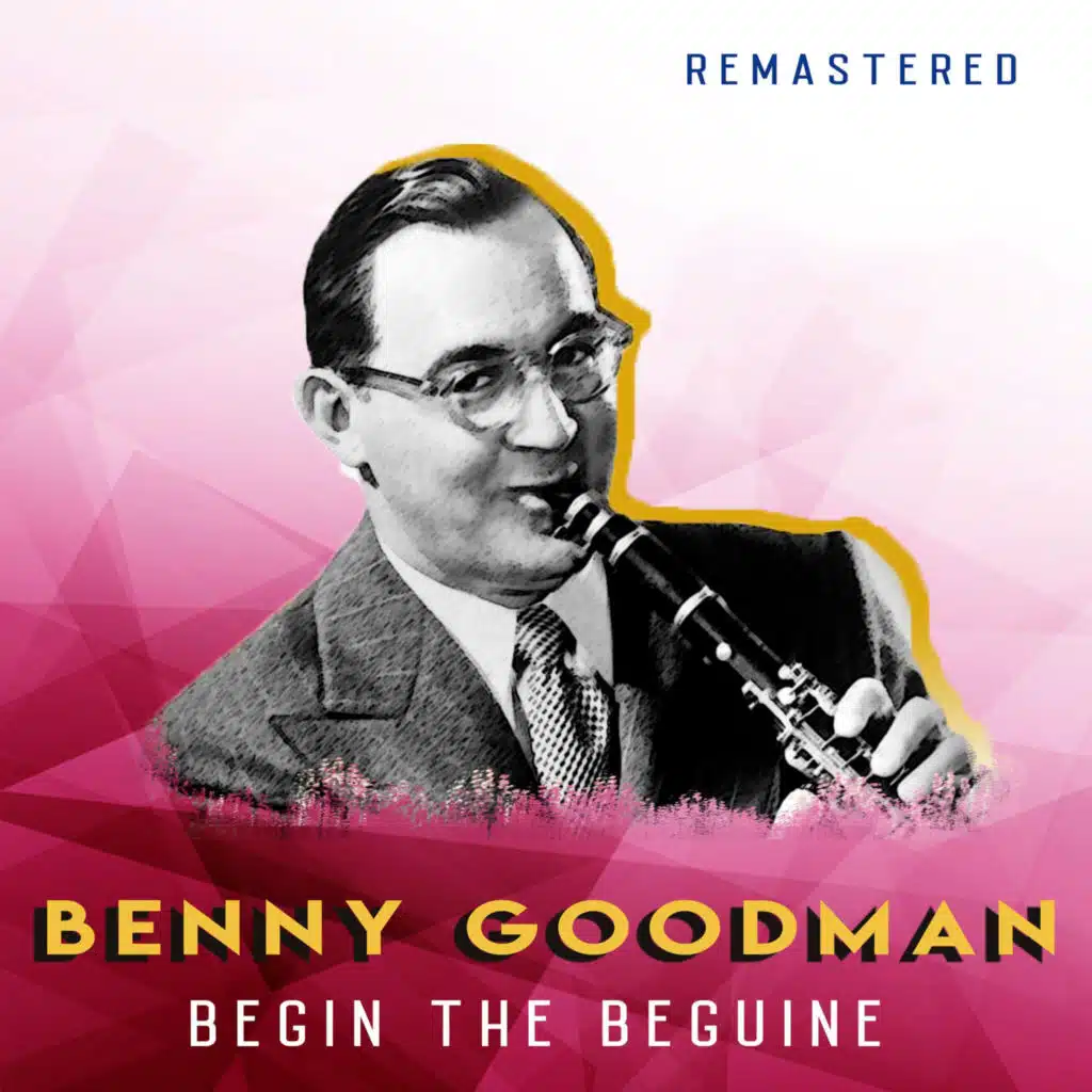 Begin the Beguine (Remastered)