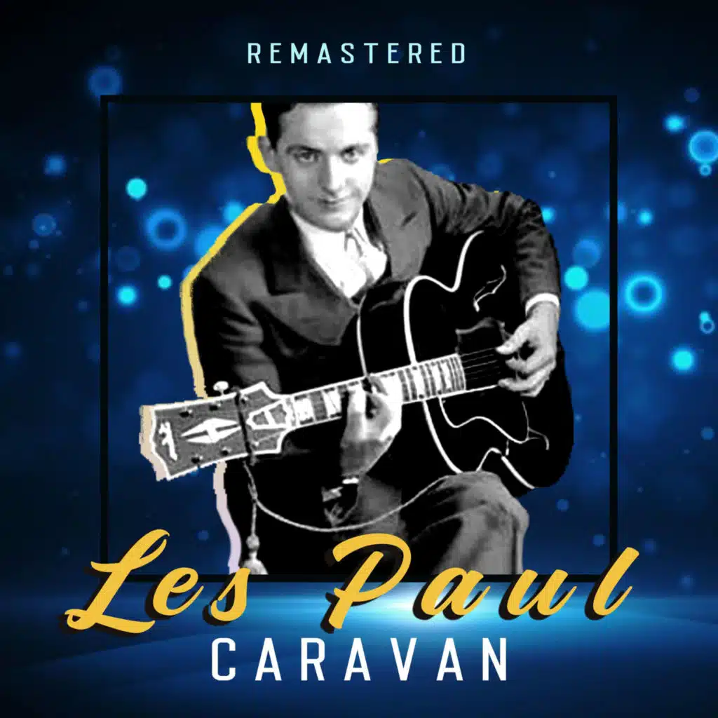Caravan (Remastered)