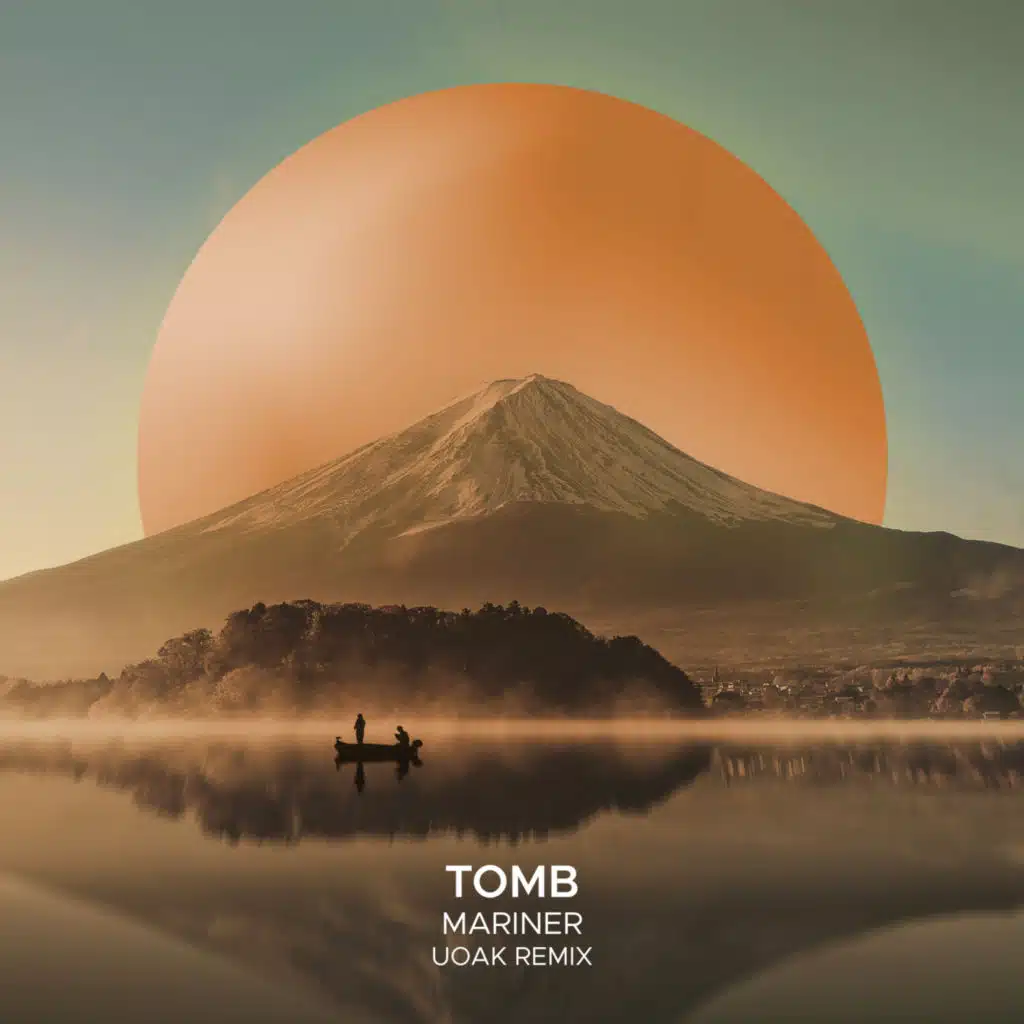 Mariner (UOAK Remix)