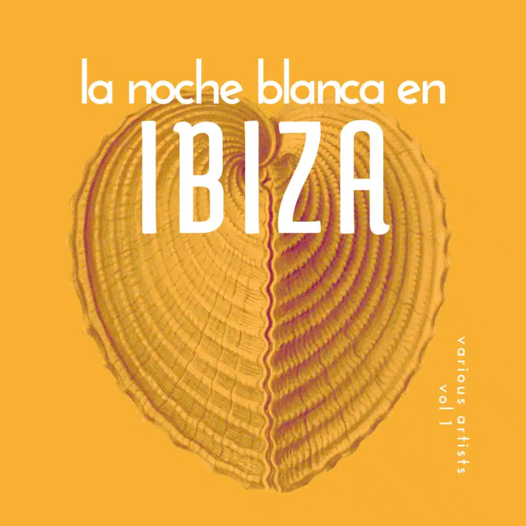 La Noche Blanca En Ibiza, Vol. 1