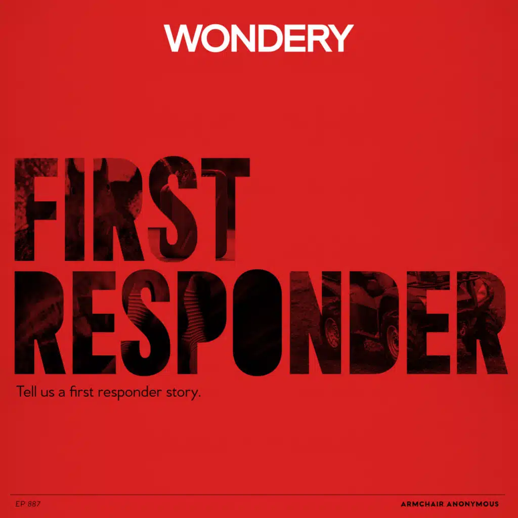 Armchair Anonymous: First Responder