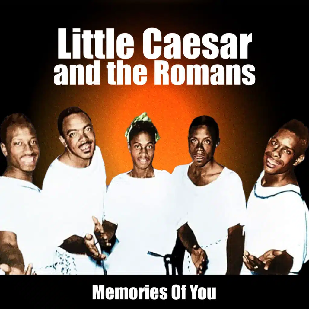Little Caesar & The Romans