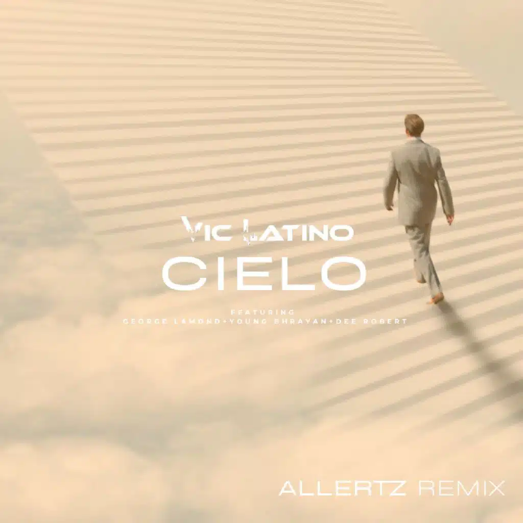 Cielo (ALLERTZ Remix) [feat. George Lamond, Dee Robert & Young Bhrayan]
