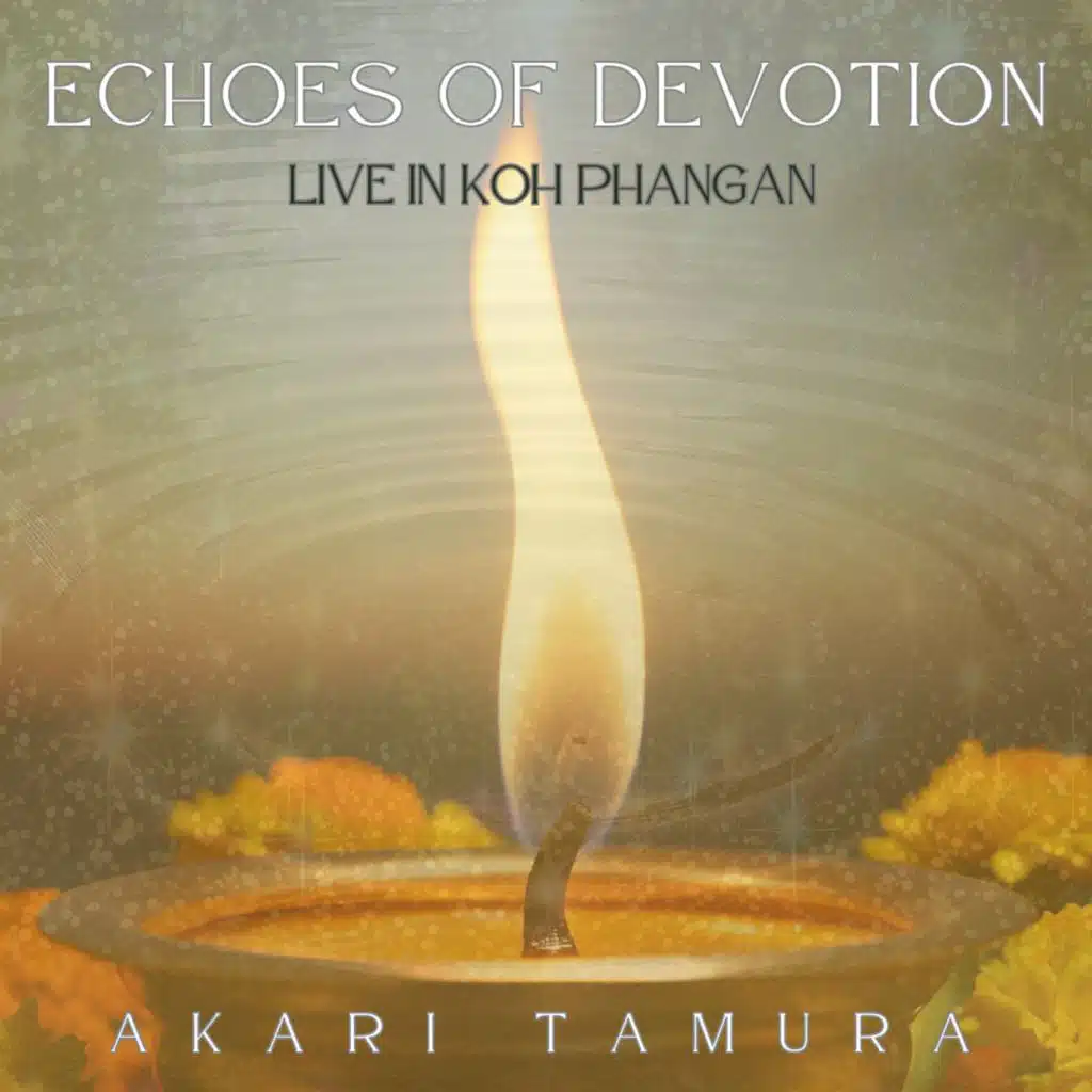 Echoes of Devotion - Live in Koh Phangan