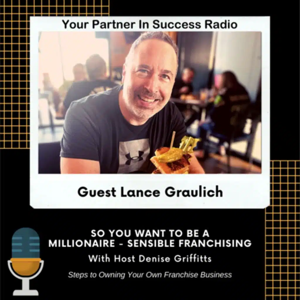 Lance Graulich Steps to Owning Your Own Franchise Business