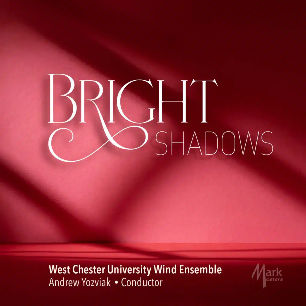 West Chester University Wind Ensemble & Andrew Yozviak