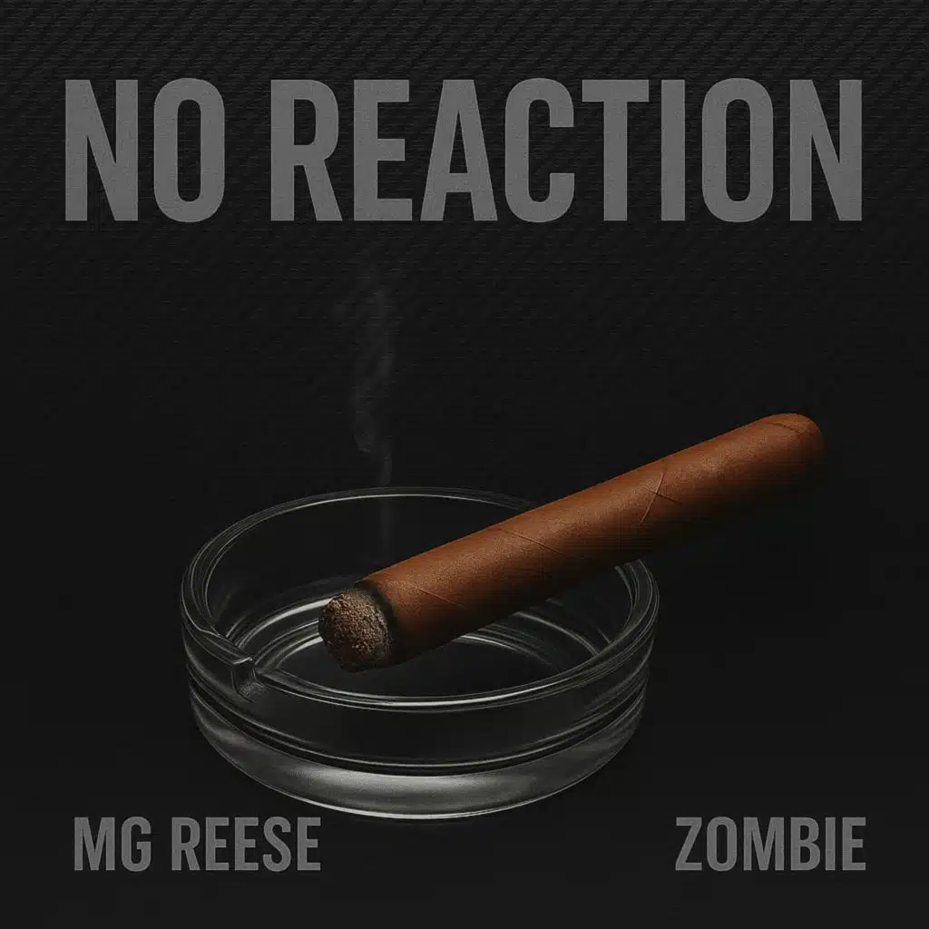 No Reaction (feat. Zombie)