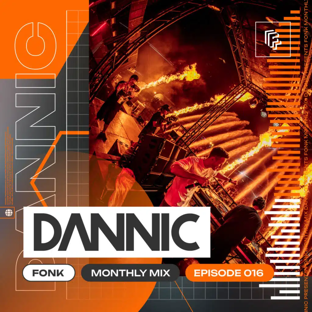 Dannic presents Fonk Monthly Mix - Episode 016