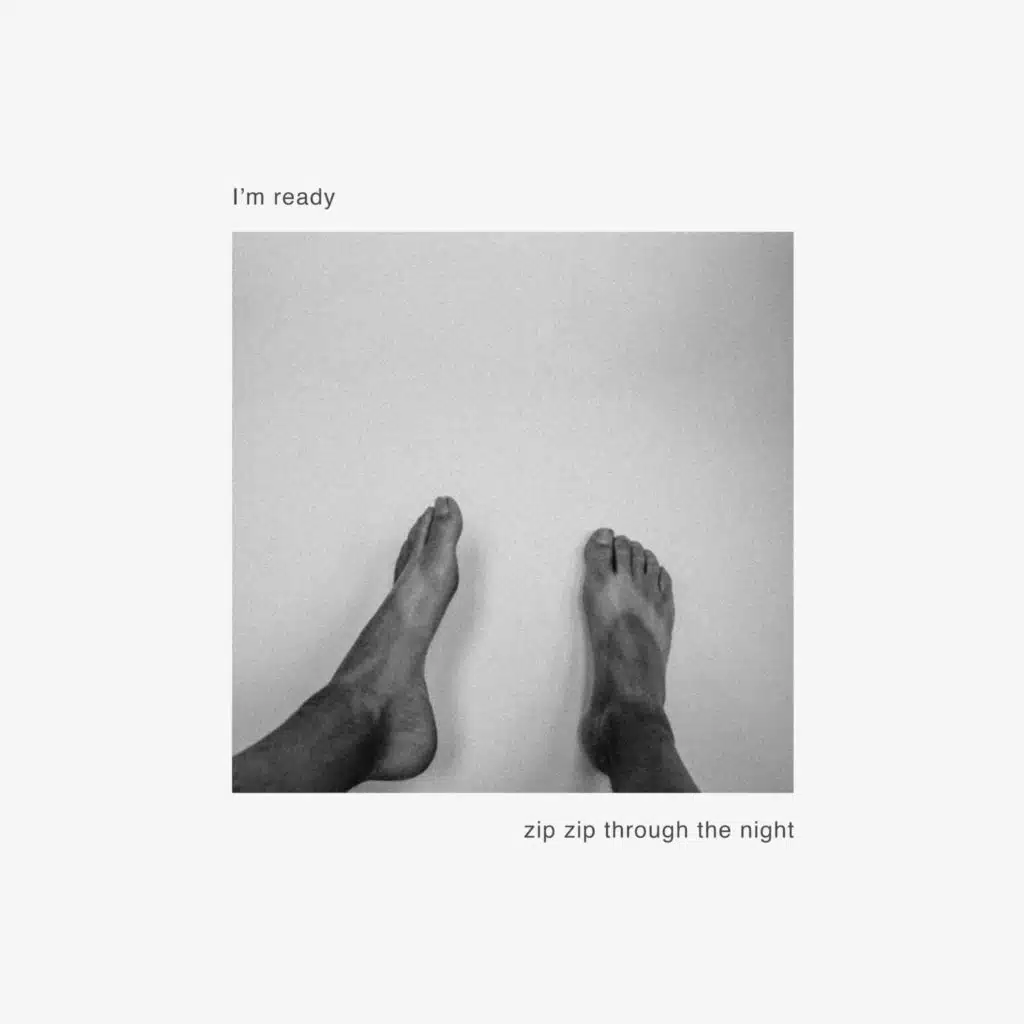 Zip Zip Through The Night