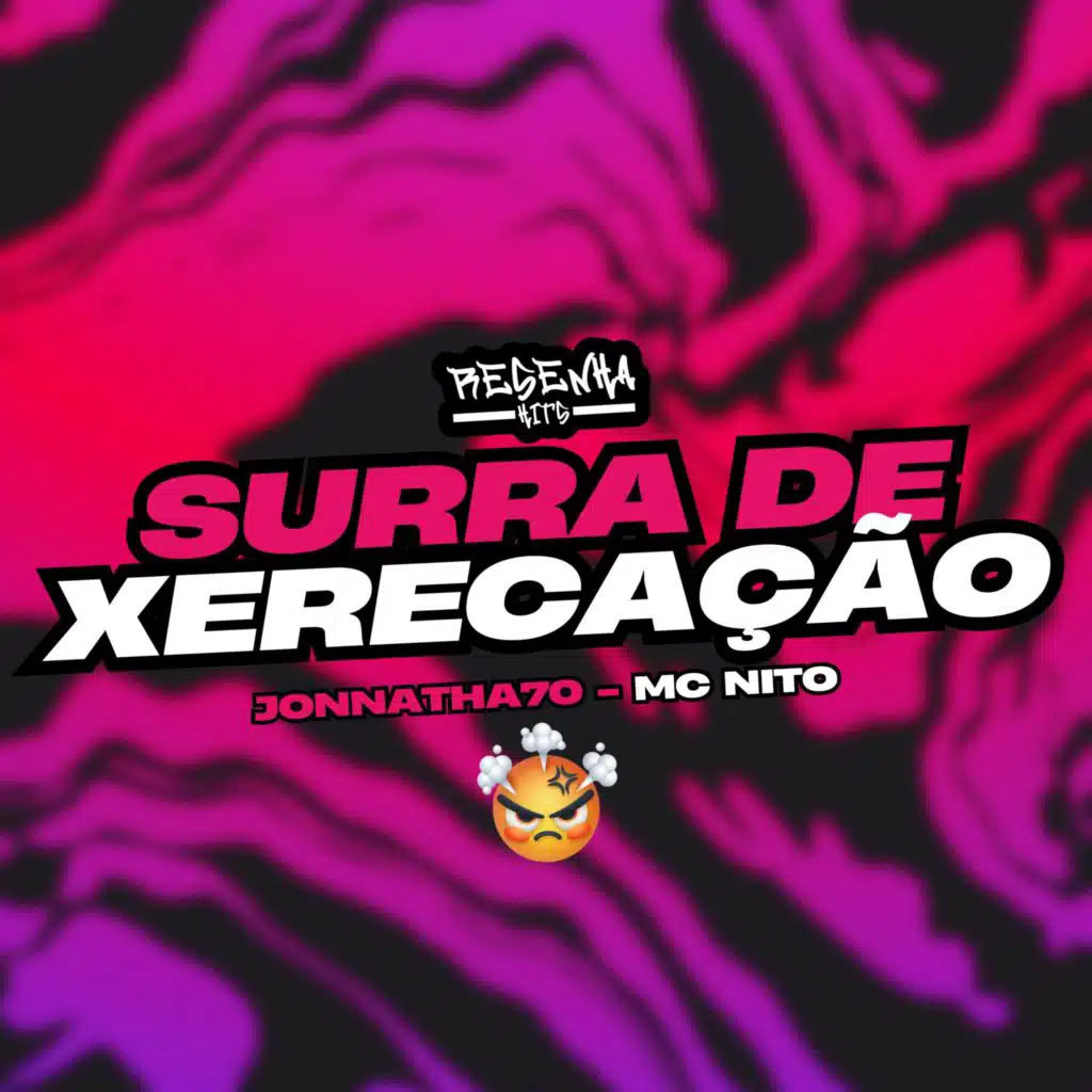 Surra de Xerecação (feat. MC Nito)