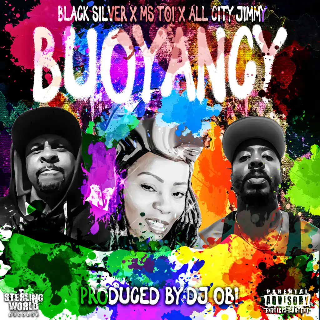Buoyancy (feat. Ms Toi & All City Jimmy)