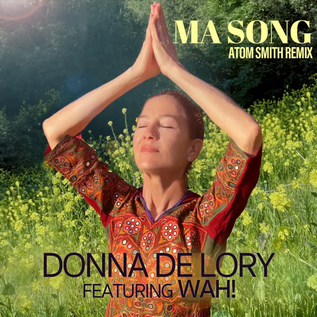 Ma Song (Atom Smith Remix) [feat. Wah!]