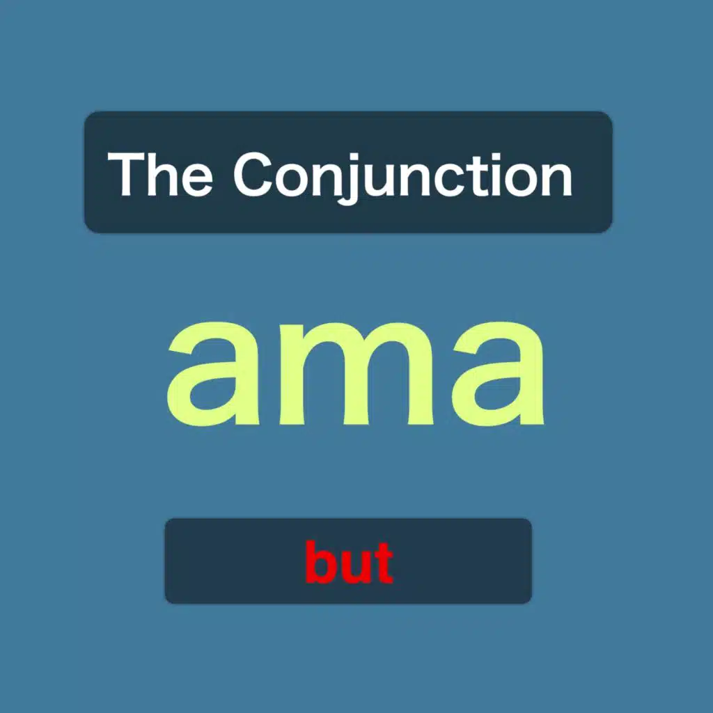 The Conjunction “ama”